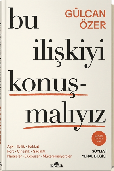 BU İLİŞKİYİ KONUŞMALIYIZ